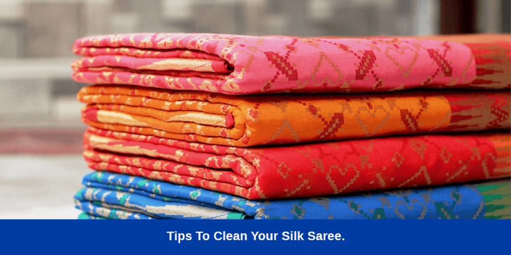 Tips To Clean Your Silk Saree.